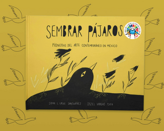 Sembrar Pájaros